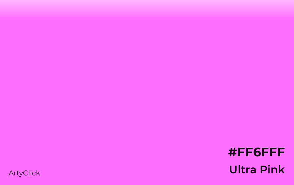 Ultra Pink #FF6FFF